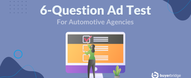 How To Scale Social Ads: 6-Question Ad Test For Auto Agencies