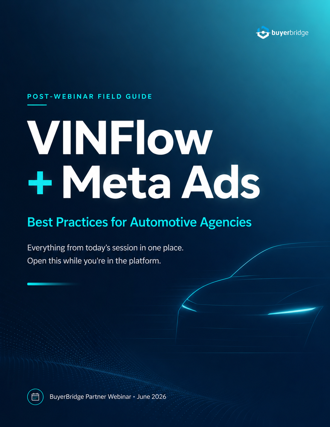 Cover of the BuyerBridge VINFlow + Meta Ads Best Practices partner field guide