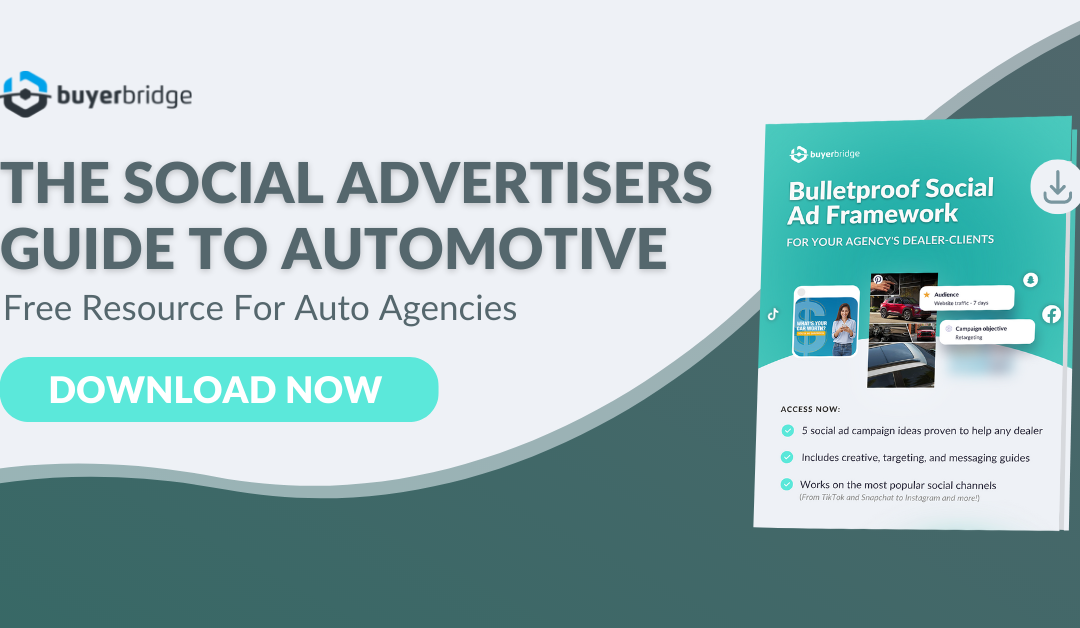 Bulletproof Social Ad Framework – For Your Agency’s Dealer-Clients