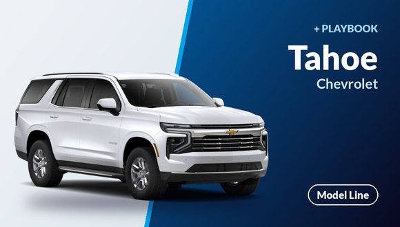 Chevrolet Tahoe Model Line Playbook thumbnail in BuyerBridge