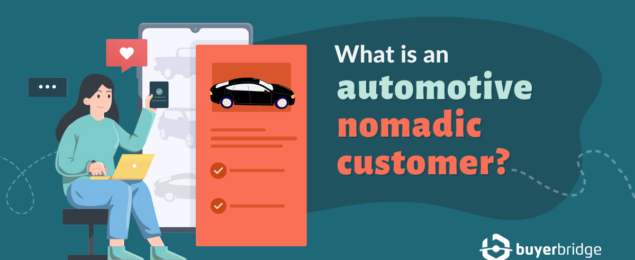 What Is An Automotive Nomadic Customer?